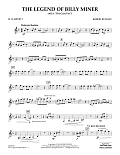 The Legend of Billy Miner - Bb Clarinet 1
