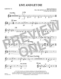 Live and Let Die - Baritone T.C.