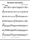 The Chacha What Gotcha - Tenor Sax 1