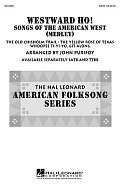 Westward Ho! Songs of the American West (Medley)