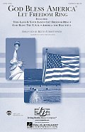 God Bless America (Let Freedom Ring) (Medley)