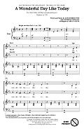 A Wonderful Day Like Today (arr. Greg Gilpin)