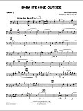 Baby, It's Cold Outside - Trombone 2