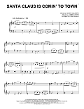 Santa Claus Is Comin' To Town [Classical version] (arr. Phillip Keveren)