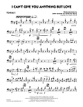 I Can't Give You Anything But Love (Key: B-flat) - Trombone 3