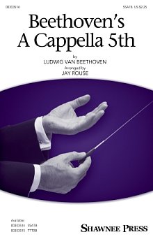 Beethoven's A Cappella 5th (arr. Jay Rouse) 