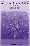 A Psalm Of Benediction (Psalm 67) (arr. Faye Lopez)
