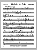 No Pain, No Gain - 1st Trombone